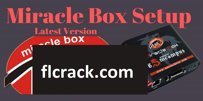 Miracle Box Cracked